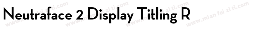 Neutraface 2 Display Titling Regula字体转换